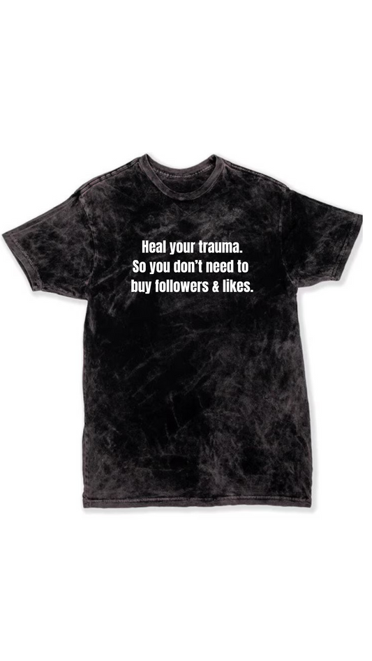 Heal your trauma tee